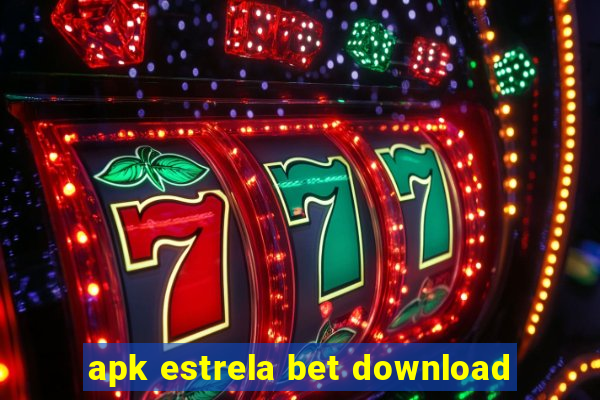 apk estrela bet download